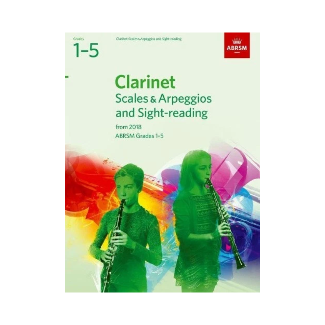 Clarinet Scales & Apreggios and Sight Reading G1-5